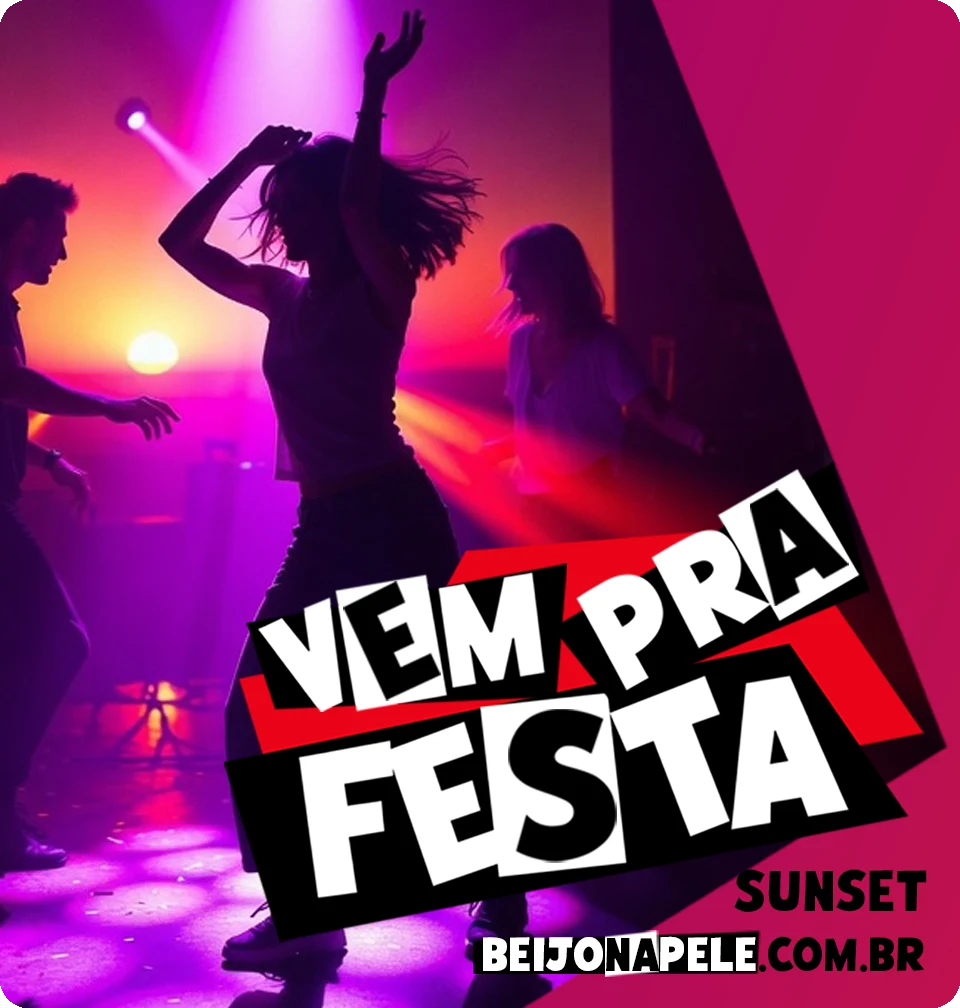 Vem Pra Festa – Sunset Beijo na Pele – O Perfume Ideal para Sunset Parties